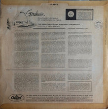 Carica l'immagine nel visualizzatore di Gallery, George Gershwin / The Hollywood Bowl Symphony Orchestra Conducted By Felix Slatkin, Leonard Pennario : Rhapsody In Blue - An American In Paris (LP, Album)