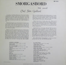 Carica l'immagine nel visualizzatore di Gallery, Slim Gaillard : Smorgasbord...Help Your Self (LP, Album, Mono, RE)