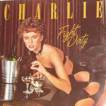 Carica l'immagine nel visualizzatore di Gallery, Charlie (5) : Fight Dirty (LP, Album)
