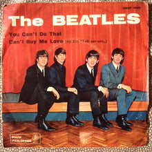 Carica l'immagine nel visualizzatore di Gallery, The Beatles : You Can't Do That / Can't Buy Me Love (7", Single, Dar)