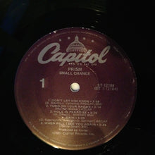 Carica l'immagine nel visualizzatore di Gallery, Prism (7) : Small Change (LP, Album, Los)