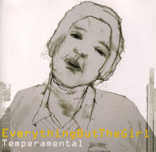 Carica l'immagine nel visualizzatore di Gallery, EverythingButTheGirl* : Temperamental (CD, Album)