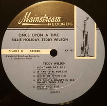 Carica l'immagine nel visualizzatore di Gallery, Billie Holiday, Teddy Wilson : Once Upon A Time (LP, Comp)