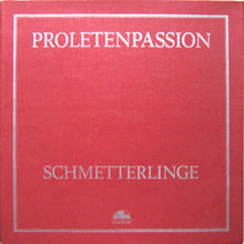 Carica l'immagine nel visualizzatore di Gallery, Schmetterlinge : Proletenpassion (3xLP, Album + Box)