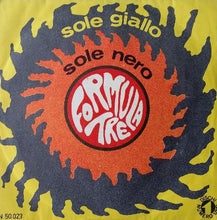 Carica l'immagine nel visualizzatore di Gallery, Formula 3 : Sole Giallo, Sole Nero (7", Mono)