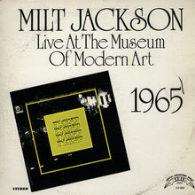 Carica l'immagine nel visualizzatore di Gallery, Milt Jackson : Live At The Museum Of Modern Art (LP, Album, RE)