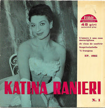 Carica l'immagine nel visualizzatore di Gallery, Katyna Ranieri : L'Amore È Una Cosa Meravigliosa (7", EP)