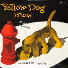 Carica l'immagine nel visualizzatore di Gallery, Don Ewell Quartet : Yellow Dog Blues (LP)
