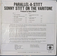 Carica l'immagine nel visualizzatore di Gallery, Sonny Stitt : Parallel-A-Stitt Sonny Stitt On The Varitone (LP, Mono)