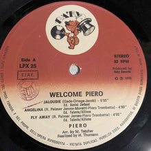 Carica l'immagine nel visualizzatore di Gallery, Piero : Welcome Piero (LP, Album, Gat)