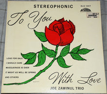 Carica l'immagine nel visualizzatore di Gallery, Joe Zawinul Trio : To You With Love (LP, Album, RE)