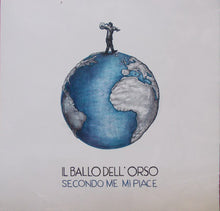 Carica l'immagine nel visualizzatore di Gallery, Il Ballo Dell'Orso : Secondo Me Mi Piace (CD)
