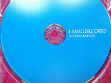 Carica l'immagine nel visualizzatore di Gallery, Il Ballo Dell'Orso : Secondo Me Mi Piace (CD)