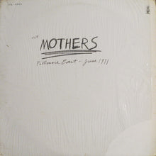 Carica l'immagine nel visualizzatore di Gallery, The Mothers : Fillmore East - June 1971 (LP, Album, Ter)