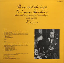 Carica l'immagine nel visualizzatore di Gallery, Coleman Hawkins : Bean And The Boys - Live And Uncommercial Recordings 1940-1965 Vol. 1 (LP, Comp, Mono)