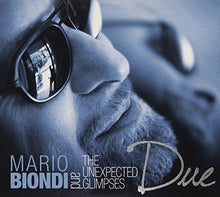 Carica l'immagine nel visualizzatore di Gallery, Mario Biondi And The Unexpected Glimpses : Due (2xCD, Album, Car)