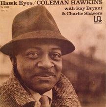 Carica l'immagine nel visualizzatore di Gallery, Coleman Hawkins With Ray Bryant & Charlie Shavers : Hawk Eyes (LP, Album, RE)