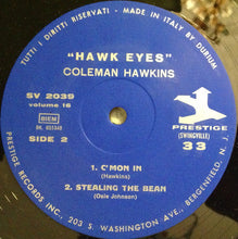 Carica l'immagine nel visualizzatore di Gallery, Coleman Hawkins With Ray Bryant & Charlie Shavers : Hawk Eyes (LP, Album, RE)