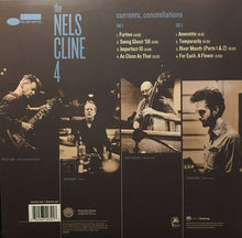 Carica l'immagine nel visualizzatore di Gallery, The Nels Cline 4 : Currents, Constellations (LP, Album)