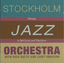 Carica l'immagine nel visualizzatore di Gallery, The Stockholm Jazz Orchestra With Dick Oatts, Gary Smulyan : Homage To Mel Lewis And Thad Jones (CD, Album)