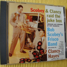 Carica l'immagine nel visualizzatore di Gallery, Bob Scobey's Frisco Band With Vocals By Clancy Hayes : Scobey & Clancy Raid The Juke Box (CD, Album, Mono, RE, RM)