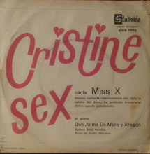 Carica l'immagine nel visualizzatore di Gallery, Miss X : Cristine / Sex (7", Single)