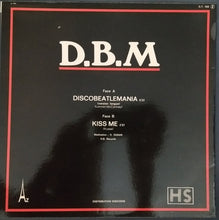Carica l'immagine nel visualizzatore di Gallery, D.B.M. : Discobeatlemania / Kiss Me (12")