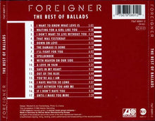 Carica l'immagine nel visualizzatore di Gallery, Foreigner : The Best Of Ballads (CD, Comp)