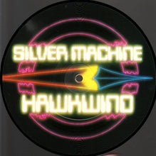 Carica l'immagine nel visualizzatore di Gallery, Hawkwind : Silver Machine / Psychedelic Warlords (7", Pic)