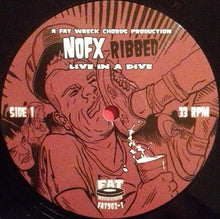 Carica l'immagine nel visualizzatore di Gallery, NOFX : Ribbed - Live In A Dive (LP, Album)