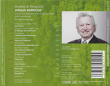 Carica l'immagine nel visualizzatore di Gallery, Luis Szaran, Sonidos De Paraquaria : Jungle Baroque (Music From A Golden Era) (CD)