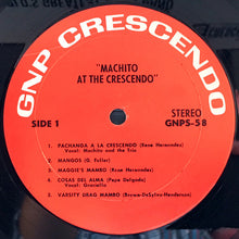 Carica l'immagine nel visualizzatore di Gallery, Machito And His Orchestra featuring Graciela : Machito At The Crescendo (LP, Album, RE)