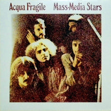 Carica l'immagine nel visualizzatore di Gallery, Acqua Fragile : Mass-Media Stars (LP, Album, RE, 180)