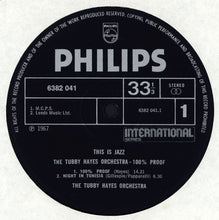 Carica l'immagine nel visualizzatore di Gallery, The Tubby Hayes Orchestra : 100% Proof (LP, Album, RE)
