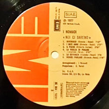 Carica l'immagine nel visualizzatore di Gallery, Nomadi : Noi Ci Saremo (LP, Album)