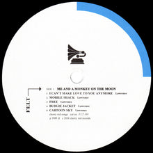 Carica l'immagine nel visualizzatore di Gallery, Felt : Me And A Monkey On The Moon (LP, Album, Ltd, RE, RM)