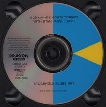 Carica l'immagine nel visualizzatore di Gallery, Bob Laine & Gösta Törner With Stan Hasselgard : Stockholm Blues 1947 (CD, Comp)