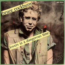 Carica l'immagine nel visualizzatore di Gallery, Bruce Cockburn : Lovers In A Dangerous Time (7", Single)