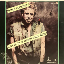 Carica l'immagine nel visualizzatore di Gallery, Bruce Cockburn : Lovers In A Dangerous Time (7", Single)