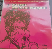 Carica l'immagine nel visualizzatore di Gallery, The Chet Baker Quintet : Cool Burnin' With The Chet Baker Quintet (LP, Album)