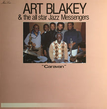Carica l'immagine nel visualizzatore di Gallery, Art Blakey & The Jazz Messengers : Caravan (LP, Album)