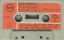 Carica l'immagine nel visualizzatore di Gallery, Stan Getz / João Gilberto Featuring Astrud Gilberto / Antonio Carlos Jobim : Getz / Gilberto (Cass, Album)