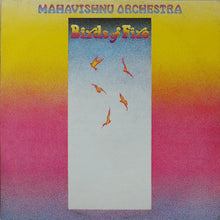 Carica l'immagine nel visualizzatore di Gallery, Mahavishnu Orchestra : Birds Of Fire (LP, Album, RE)