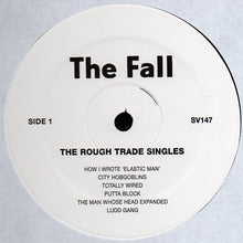 Carica l'immagine nel visualizzatore di Gallery, The Fall : The Rough Trade Singles (LP, Comp, RE)