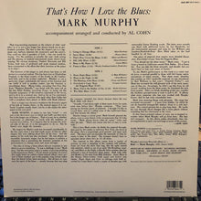 Carica l'immagine nel visualizzatore di Gallery, Mark Murphy : That's How I Love The Blues! (LP, Album, RE, RM)