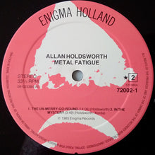 Carica l'immagine nel visualizzatore di Gallery, Allan Holdsworth : Metal Fatigue (LP, Album)