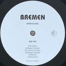 Carica l'immagine nel visualizzatore di Gallery, Bremen (3) : Enter Silence (LP, Album)