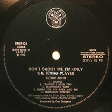 Carica l'immagine nel visualizzatore di Gallery, Elton John : Don't Shoot Me I'm Only The Piano Player (LP, Album, Gat)