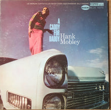 Carica l'immagine nel visualizzatore di Gallery, Hank Mobley : A Caddy For Daddy (LP, Album)