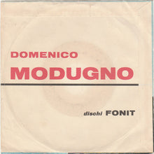 Carica l'immagine nel visualizzatore di Gallery, Modugno* : Tu Si 'Na Cosa Grande / Tu Si 'O Mare (7")